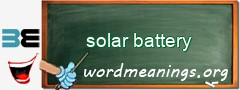 WordMeaning blackboard for solar battery